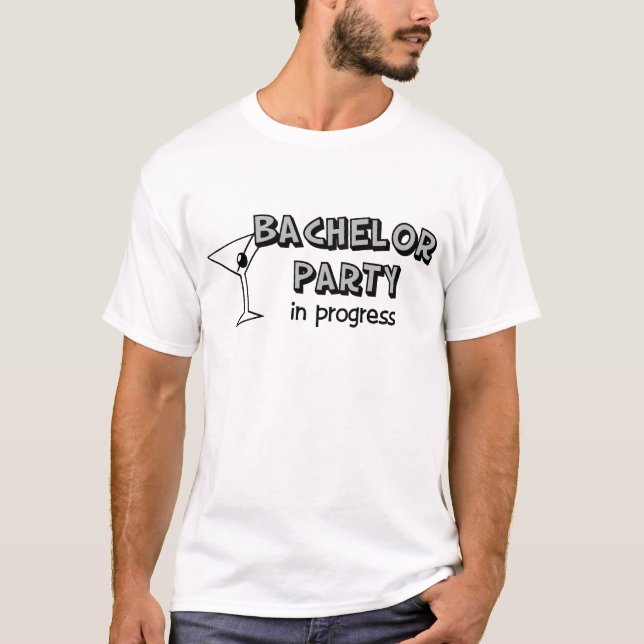 Bachelor Party in Progress T-Shirt (Front)