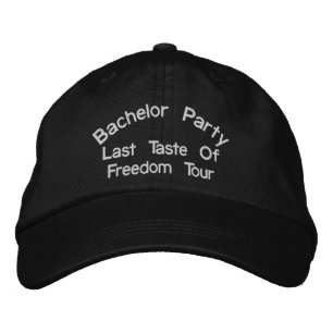 Bachelor Party, Last Taste Of Freedom Tour Embroidered Hat