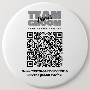 Bachelor Party QR Code Buy Drink Team Groom 6" 6 Cm Round Badge