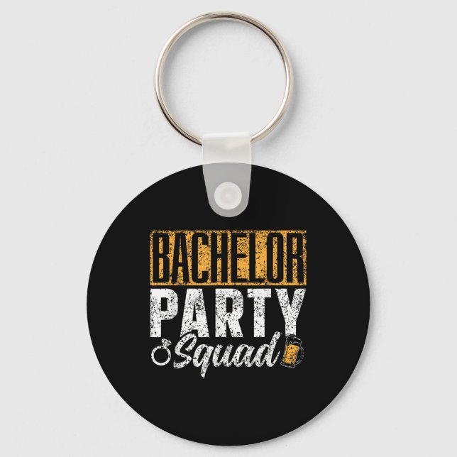 Bachelor Party Squad Bride Groom Team _1  Key Ring (Front)