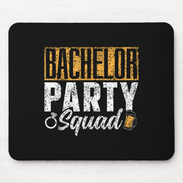 Bachelor Party Squad Bride Groom Team _1  Mouse Pad (Front)