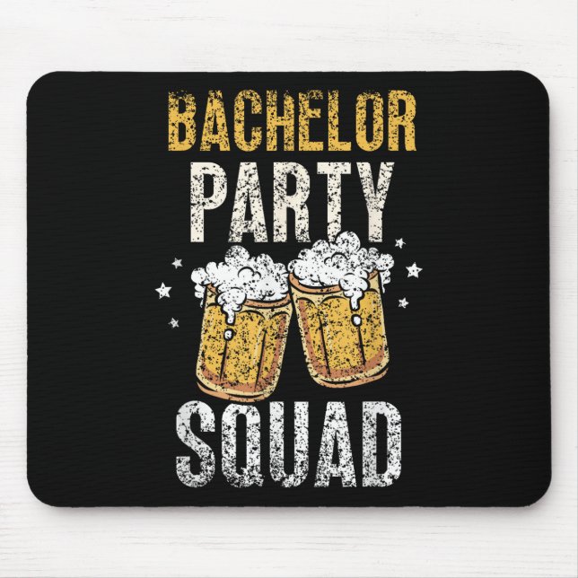 Bachelor Party Squad Bride Groom Team _4  Mouse Pad (Front)