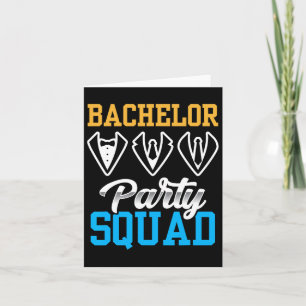 Bachelor Party Squad Bride Team Groom 1 Card