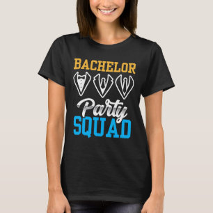 Bachelor Party Squad Bride Team Groom 1 T-Shirt