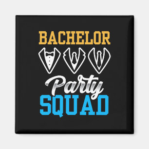 Bachelor Party Squad Bride Team Groom Magnet