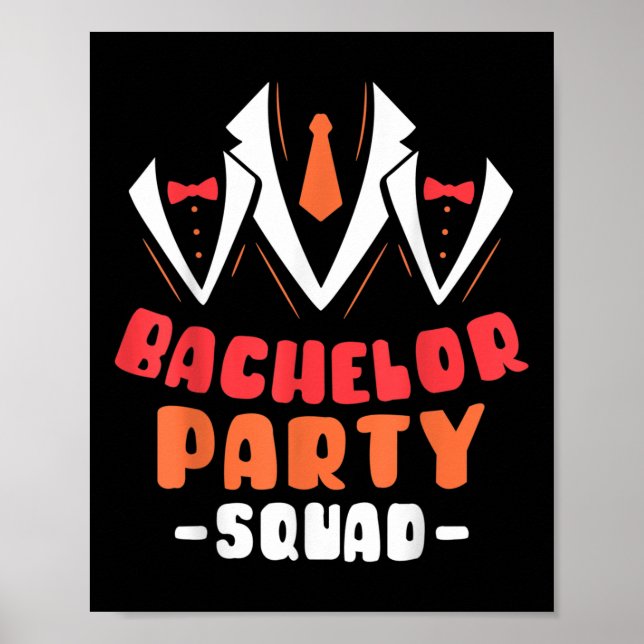 Bachelor Party Squad Groom Bride Team _1  Poster (Front)