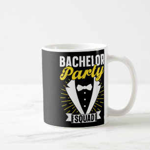 Bachelor Party Squad Groom Bride Team Bachelor Coffee Mug