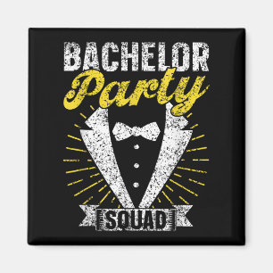 Bachelor Party Squad Groom Team Bride Bachelor Magnet