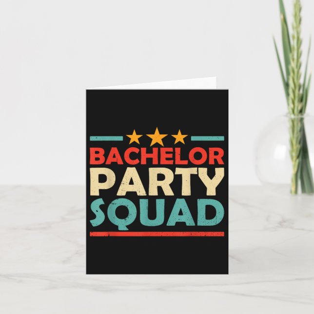 Bachelor Party Squad Team Bride Groom _1  Card (Front)