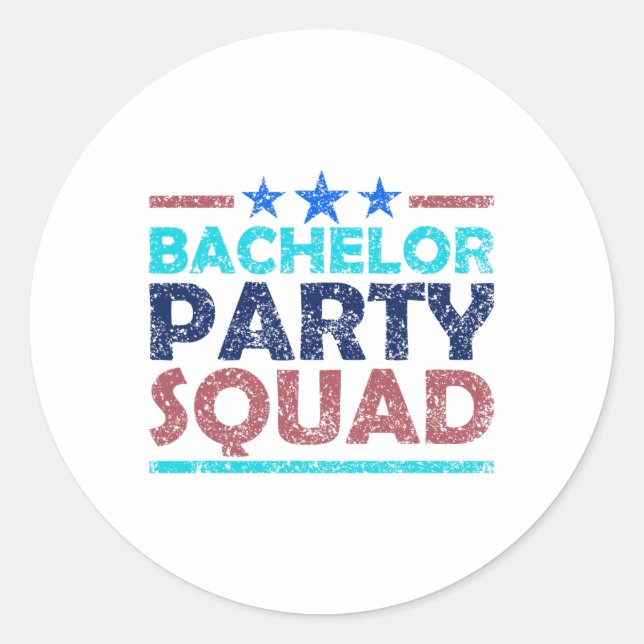 Bachelor Party Squad Team Bride Groom 2  Classic Round Sticker (Front)