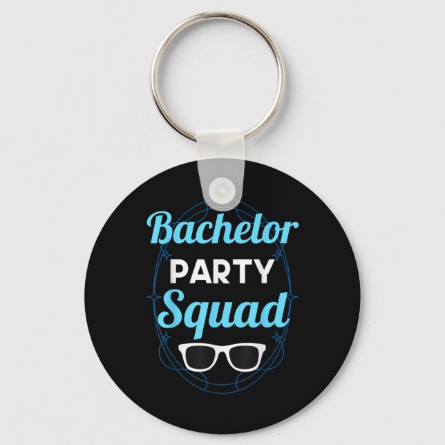 Bachelor Party Squad Team Bride Groom _2  Key Ring (Front)