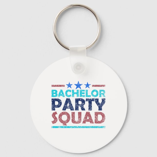 Bachelor Party Squad Team Bride Groom 2  Key Ring (Front)