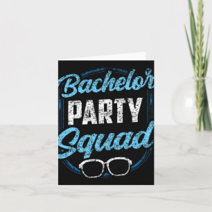 Bachelor Party Squad Team Bride Groom Card