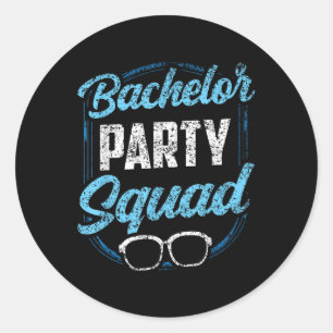 Bachelor Party Squad Team Bride Groom Classic Round Sticker