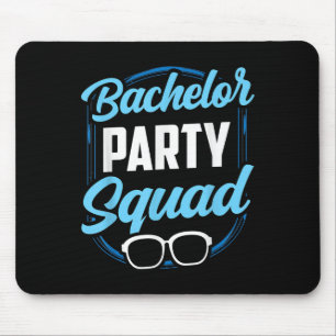 Bachelor Party Squad Team Bride Groom Mouse Pad