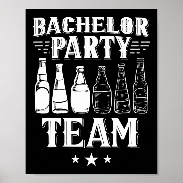 Bachelor Party Team Groom Bride 4  Poster (Front)