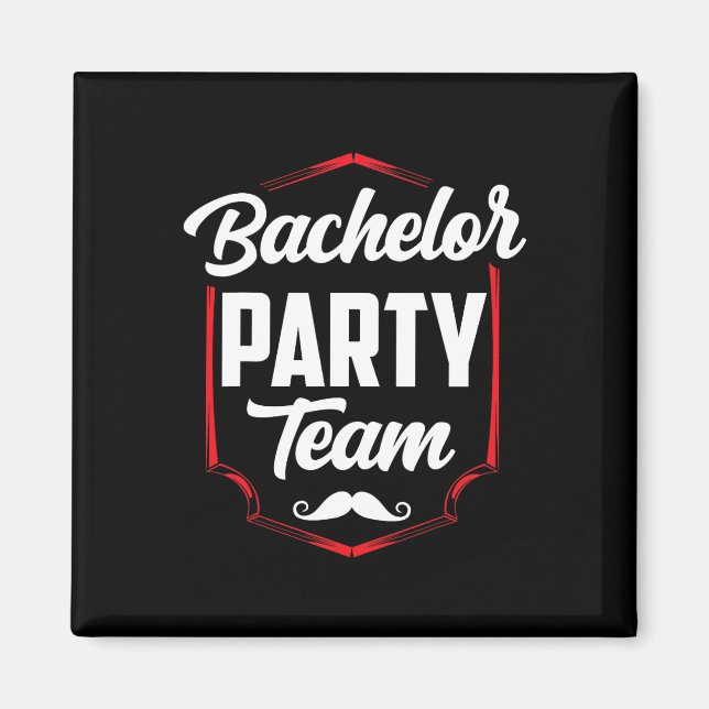 Bachelor Party Team Groom Bride  Magnet (Front)