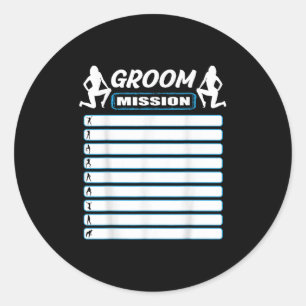 Bachelor Party With Checklist - Tasks For The Groo Classic Round Sticker
