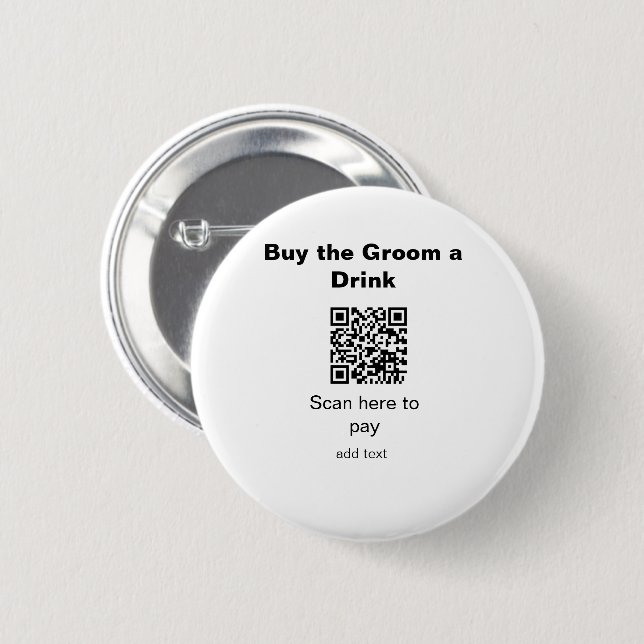 bachelor QR scan to pay groom a drink groomsman 6 Cm Round Badge (Front & Back)