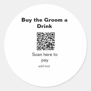 bachelor QR scan to pay groom a drink groomsman Classic Round Sticker