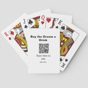 bachelor QR scan to pay groom a drink groomsman Playing Cards