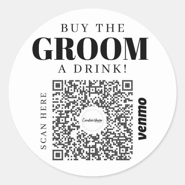 Bachelor Venmo QR code Buy The Groom A Drink Classic Round Sticker (Front)