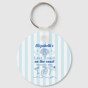 Bachelorette Beach Party Last Toast On the Coast Key Ring