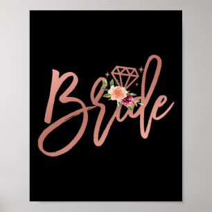 Bachelorette Bride Bridal Wedding Shower Gift Flor Poster