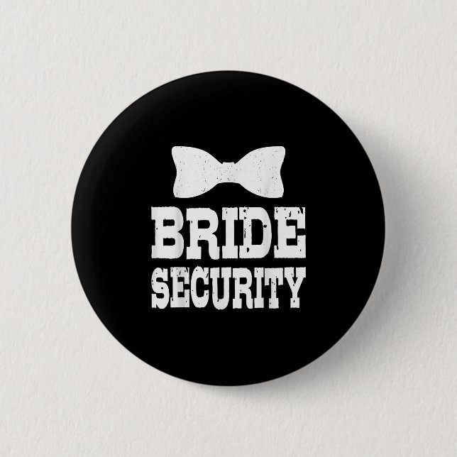 Bachelorette Bride Security Funny Kids Wedding Par 6 Cm Round Badge (Front)