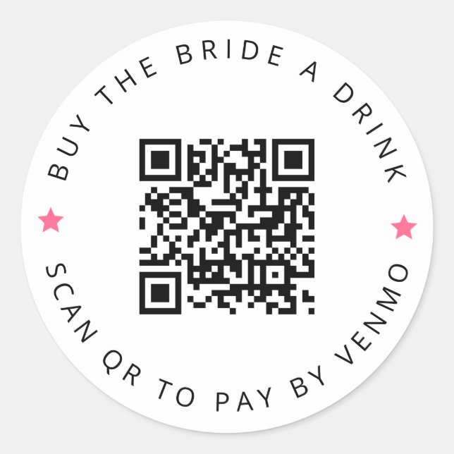 Bachelorette Buy The Bride A Drink Pink QR Code  Classic Round Sticker (Front)