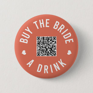 Bachelorette Buy The Bride A Drink Venmo QR Code B 6 Cm Round Badge