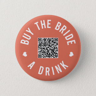 Bachelorette Buy The Bride A Drink Venmo QR Code B 6 Cm Round Badge