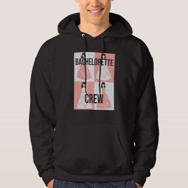 Bachelorette Crew bride evening bechlorette party  Hoodie (Front)