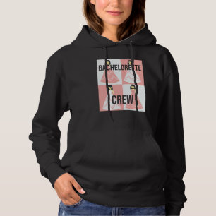 Bachelorette Crew bride evening bechlorette party  Hoodie