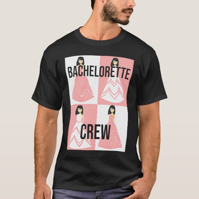 Bachelorette Crew bride evening bechlorette party  T-Shirt (Front)