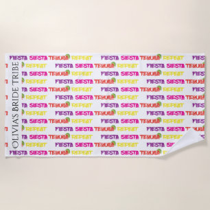 Bachelorette Fiesta Siesta Tequila Repeat Beach Towel