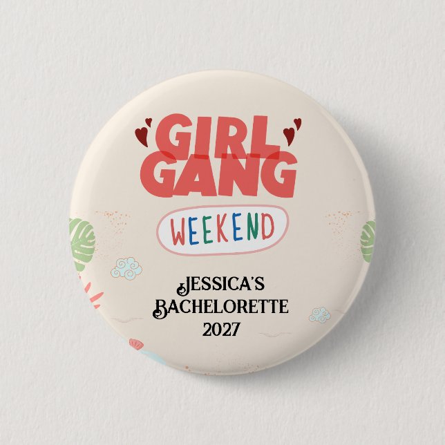 BACHELORETTE GIRL GANG BUTTON (Personalised) (Front)