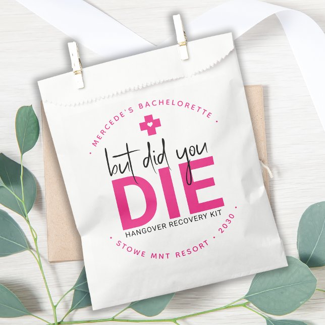 Bachelorette Hangover Personalised But Did You Die Favour Bag (Creator Uploaded)