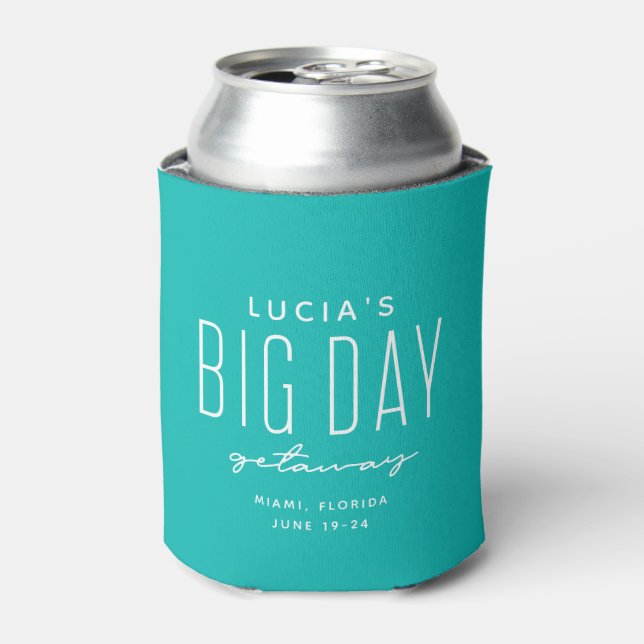 Bachelorette party big day getaway teal favour can cooler (Can Front)