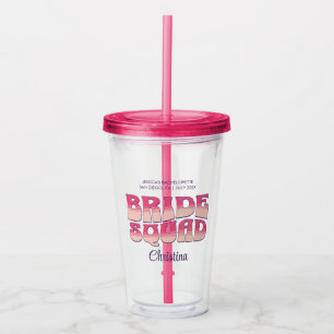 Bachelorette Party Bride Squad Bridesmaid Hot Pink Acrylic Tumbler