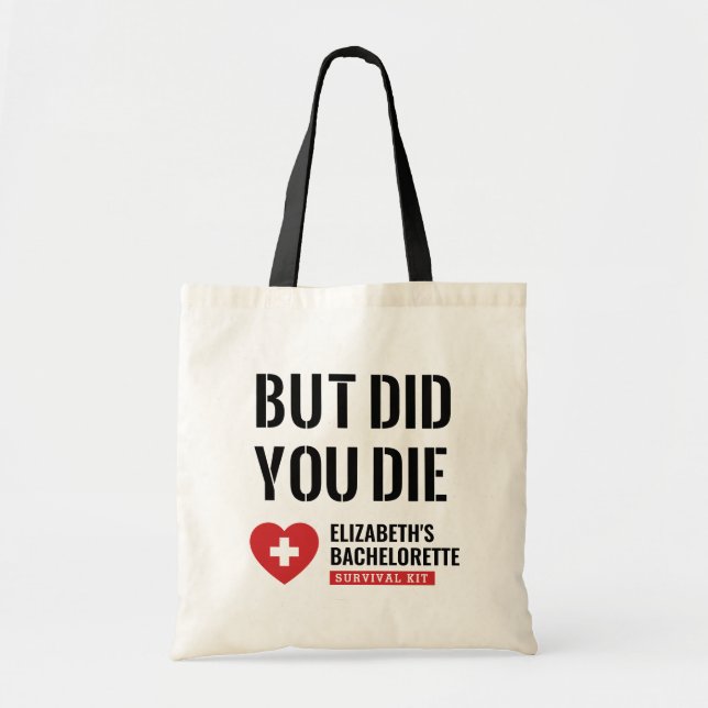 Bachelorette Party But Did You Die? Favour Bag  (Front)