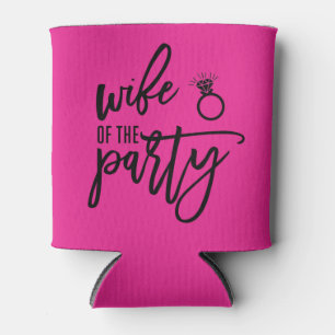 Bachelorette Party Can Cooler WIFE OF THE PARTY