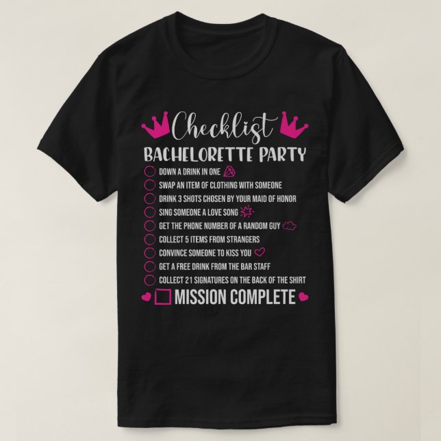 Bachelorette Party Checklist Games Bride  T-Shirt (Design Front)