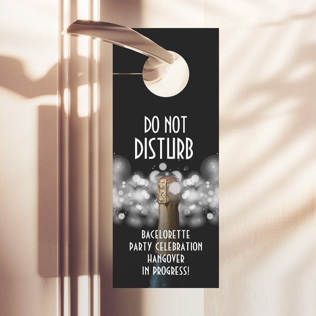 Bachelorette Party Do Not Disturb Champagne Door Hanger (Creator Uploaded)