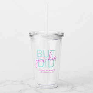 Bachelorette Party Funny Hangover Favour  Acrylic Tumbler