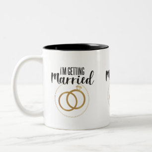 Bachelorette Party, I'm Getting Married Two-Tone Coffee Mug