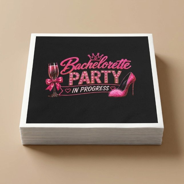 Bachelorette Party In Progress Napkin (Creator Uploaded)