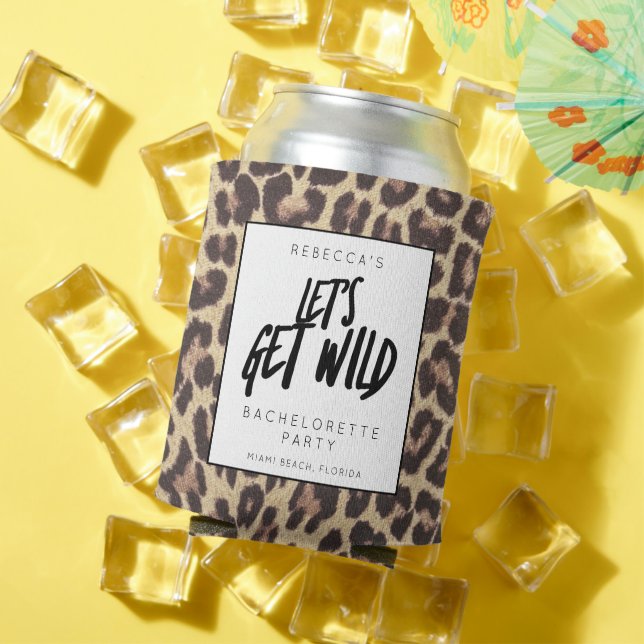 Bachelorette Party Let's Get Wild Cheetah  Can Cooler (In Situ Summer)