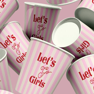 Bachelorette Party Let's Go Girls Paper Cups