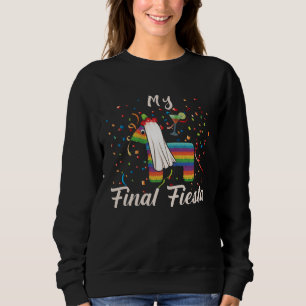 Bachelorette Party Night Final Fiesta Pinata Cockt Sweatshirt